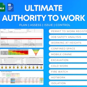 May include: A blue graphic with the text "ULTIMATE AUTHORITY TO WORK" and the subtext "PLAN | ASSESS | ISSUE | CONTROL." The image includes a spreadsheet and a list of safety topics such as "PERMIT TO WORK REGISTER."