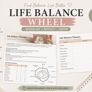 Può includere: Un pianificatore Life Balance Wheel con il testo "Find Balance. Live Better." e "Life Balance Wheel." Il pianificatore include sezioni per visualizzare, riflettere, pianificare e crescere. L'immagine include anche una candela e una penna.