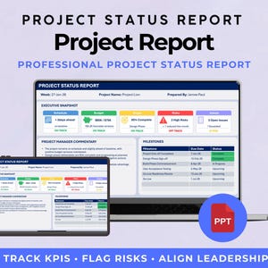 May include: A laptop and tablet display a project status report with the title "Project Report." The report includes sections for schedule, budget, risks, and issues. The bottom of the image reads "Track KPIs • Flag Risks • Align Leadership."
