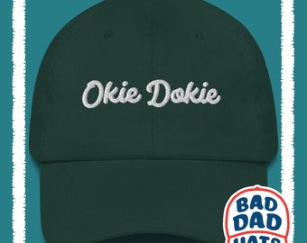 Okie Dokie Dad Hat, OK Hat, Bad Dad Hats, All Right Dann