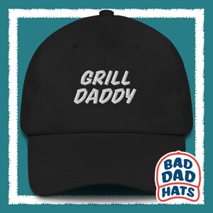 Grill Daddy Dad Hat: Embroidered BBQ Hat