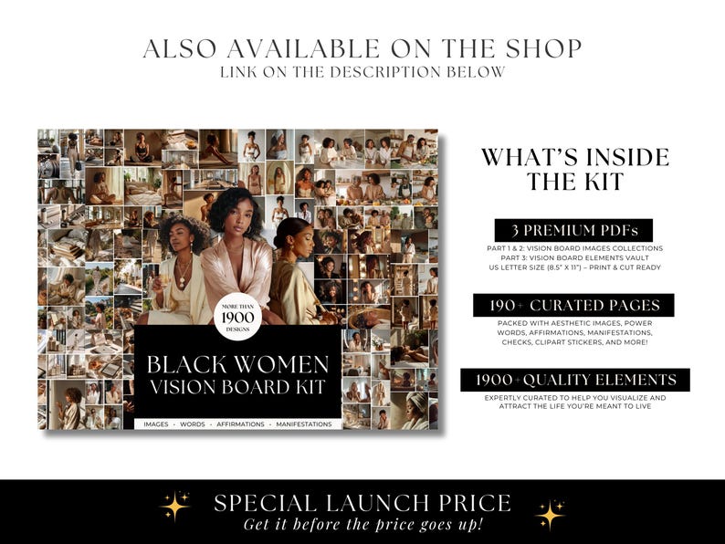 May include: A vision board kit for Black women, with a collage of images and text. The kit includes 3 premium PDFs, 190+ curated pages, and over 1900 quality elements. The text on the image says "Black Women Vision Board Kit".