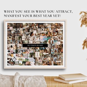 May include: A framed vision board with a collage of images, the year "2026" and the text "MY VISION BOARD". The text "WHAT YOU SEE IS WHAT YOU ATTRACT, MANIFEST YOUR BEST YEAR YET!" is at the top. The frame is light-coloured.