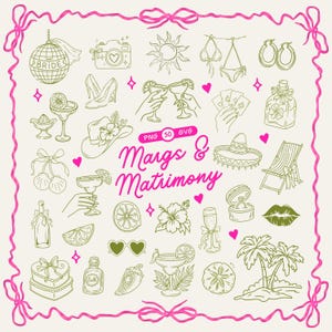 May include: A digital collection of 50 green line art illustrations featuring wedding and vacation themes, including a disco ball, margarita glasses, palm trees, and a sombrero, with the pink text Margs & Matrimony centered in a pink ribbon border.
