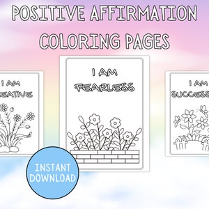 Positive Affirmation Coloring Sheets - Inspirational Coloring Pages - Self-Love Printables - Stress Relief - Instant Digital Download