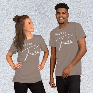 Walk by Faith Inspirational Unisex T-shirt