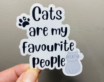 Cat stickers, gift for cat owner, cat gift, cats are my favourite people, cats are the best people, gift for cat lover, cool cat sticker