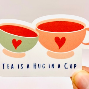 Tea is a Hug in a Cup sticker | teacup, teapot, tea and coffee, morning tea, afternoon tea, tea for two, mothers day gift, gift for grandma