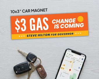 3 Dollar Gas Change Is Coming car magnet | Political campaign bumper magnet