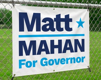 Matt Mahan For Governor 2026 Banner Indoor/Outdoor - California Elections Race. Different sizes