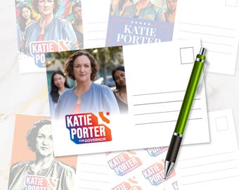 Katie Porter for California Governor Campaign Postcards 4x6, Political Mailers, Voter Outreach Mailers, Patriotic Election Cards