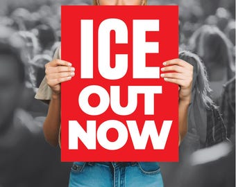 ICE Out Now Protest Sign, Full Color Coroplast, Includes Metal Stake