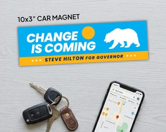 Change Is Coming car magnet | Political campaign bumper magnet