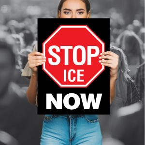 STOP ICE Protest Sign - 18x24 Coroplast, Includes Metal Stake, 9 Message Options