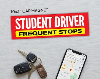Student Driver Frequent Stops Car Magnet | Red-Yellow-Black Safety Sign