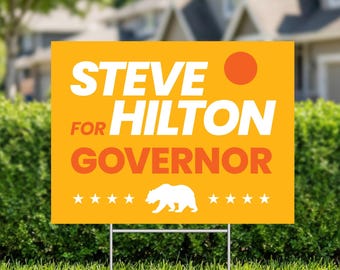 Steve Hilton Governor 2026 Corrugated Plastic Yard Sign - 4 Designs California Elections with Metal H-Stake