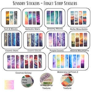 May include: A collection of sensory fidget strip stickers with various designs, including "Sun & Waves," "Galactic Stars," and "Cosmos Galaxy." The image also shows stickers with "Easy Peel" and "Granular Texture" labels.