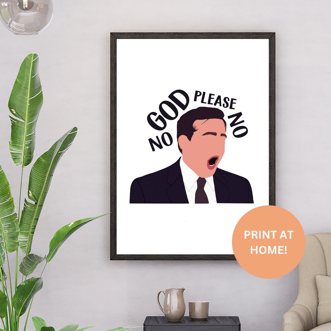 Michael Scott no God Please No the Office Digital Download Art Print Etsy