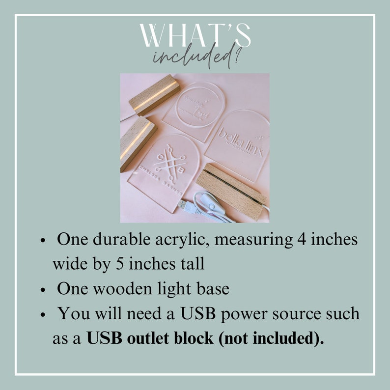 May include: A set of three acrylic signs with custom text, each with a white arch shape and a white wooden light base. The signs are 4 inches wide by 5 inches tall.  The text on the signs reads "Chelsea Young", "Bella Lins", and "The Kind Co."
