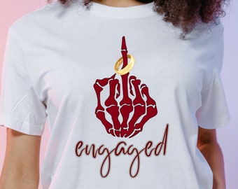 Engagement shirt middle finger shirt for gothic bride shirt for newly engaged bride and groom t-shirt future wife keepsake shirt gift idea