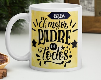 Love you dad mug Papá te amo El mejor padre de todos taza de regalo para papá  idea de regalo para Día de Padres taza de regalo para papi