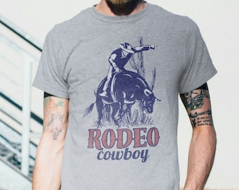 Rodeo Cowboy T-shirt, Gift for Rodeo Lover, Western Rodeo Tee, Western Shirts, Western Style T-shirt, Western Theme T-shirt, Rodeo T-shirt