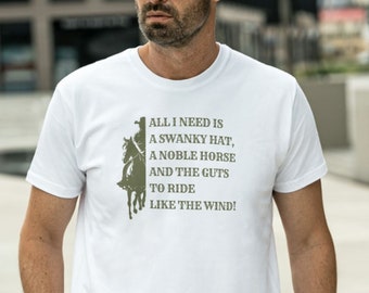 Funny Cowboy Quote T-shirt, Horse Lover Gift, Gift for Horse Owner, Cowboy Gift T-Shirt, Country Western Tee with Funny Quote, Gift for Him