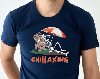 Funny Skeleton shirt Chillaxing Skeleton tee Unisex t-shirt for skeleton lover gift trendy shirt with skeleton graphic print skeleton gift