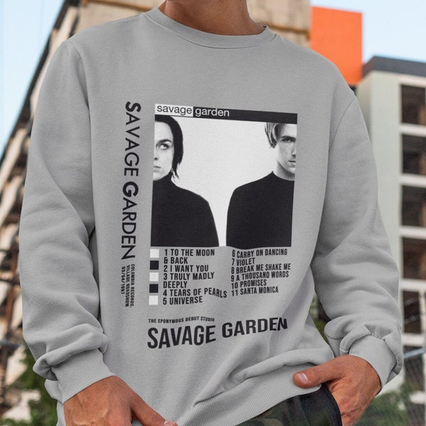 Savage Garden Retro Vintage Unisex Music Gift Shirt For You And Your Friends Music Albums Mens And Womens T-Shirt, Sweatshirt