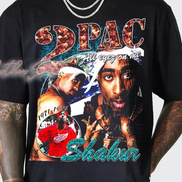 Tupac Shakur Men and Women Gift Idea Hip Hop Legend Sentimental Party Birthday Tshirt Tee and Sweatshirt Womens, Mens