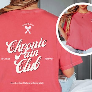 Camiseta del Club del Dolor Crónico, camiseta de apoyo para guerreros de enfermedades crónicas con dolor invisible, camiseta de concienciación sobre enfermedades invisibles