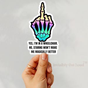 Wheelchair Sticker, Disability Pride Skeleton Hand, Stop Staring Advocacy Sticker, Chronic Illness Dark Humor Vinyl Decal