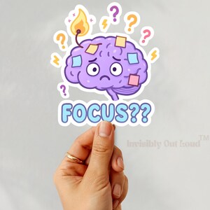 FOCUS?? ADHD Brain Fog Sticker, Cute Mental Health Spoonie Sticker, Overwhelmed Brain Cartoon Vinyl Decal, ADHD Awareness Gift