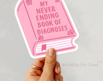 Chronic Illness Sticker: Never Ending Book of Diagnoses