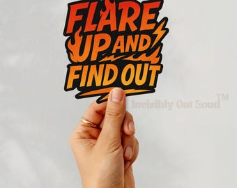 Chronic Illness Sass Sticker: Funny Spoonie Flare Day Vinyl Decal