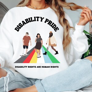 Disability Pride Sweatshirt: Human Rights Awareness, Inclusive Design