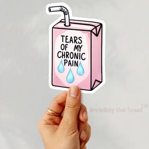 Tears of My Chronic Pain Sticker, Funny Spoonie Juice Box Decal for Chronic Illness, Disability, or Pain Advocacy