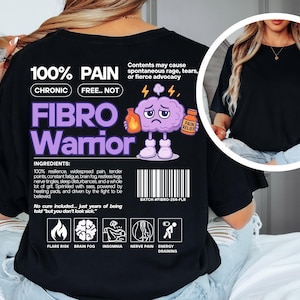 Fibro Warrior T-Shirt: Fibromyalgia Awareness, Chronic Pain Apparel