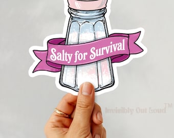 Salty for Survival Sticker: POTS Awareness, Chronic Illness Warrior