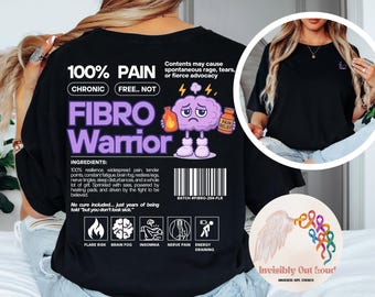Fibro Warrior T-Shirt: Fibromyalgia Awareness, Chronic Pain Apparel