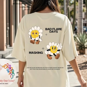 Invisible Disability Awareness Shirt: Masking and Flare Day Shirt for Disability, Chronic Illness Shirt, Masking & Flare Day Shirt