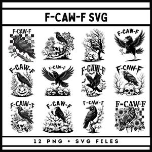 May include: A monochrome digital artwork featuring crows, skulls, and floral designs. The text "F-CAW-F SVG" is at the top, with "12 PNG + SVG FILES" at the bottom. The image presents a collection of graphic designs.