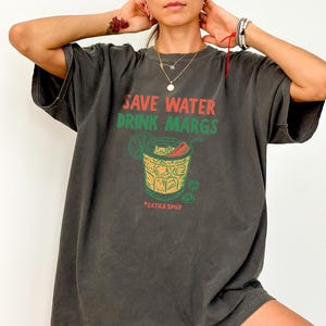 Save Water Drink Margs Comfort Colors Tshirt Spicy Margarita shirt Funny Drinking Top Trendy Graphic Tee Tequila Cocktail T-shirt Spicy Marg