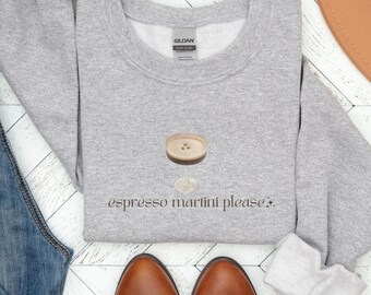 Espresso Martini Sweatshirt Aesthetic Cocktail Crewneck Espresso Martini Please Sweater Espresso Martini Social Club Pullover