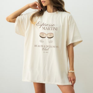 Espresso Martini tshirt Comfort Colors Aesthetic Cocktail shirt Espresso Martini Health and Wellness Club t-shirt Espresso Martini Tini Time