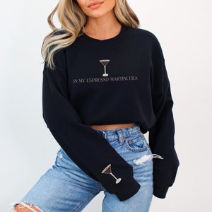 In My Espresso Martini Era Sweatshirt Sleeve Espresso Martini Print Cocktail Crewneck Espresso Martini Gift Martini Lover Gift Tini Time top