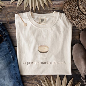 Espresso Martini tshirt Comfort Colors Espresso Martini Please shirt Aesthetic Cocktail t-shirt Espresso Martini Gift Tini Time tee