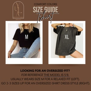 May include: Size guide for a t-shirt with two models wearing different sizes. The model on the left is wearing a size M and the model on the right is wearing a size XL. The text on the image reads "COMFORT COLORS SIZE GUIDE T-shirt LOOKING FOR AN OVERSIZED FIT? FOR REFERENCE THE MODEL IS 5'8. USUALLY WEARS SIZE M FOR A RELAXED FIT (LEFT). GO 2-3 SIZES UP FOR AN OVERSIZED SHIRT DRESS STYLE (RIGHT)."