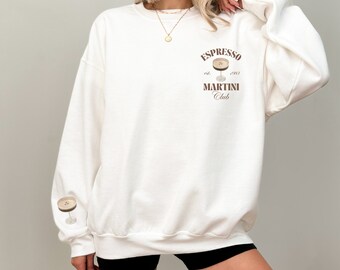 Espresso Martini Club Sweatshirt Martini Sweater Signature Cocktail Crewneck expresso Club Pullover Espresso Martini Sleeve Print Sweatshirt