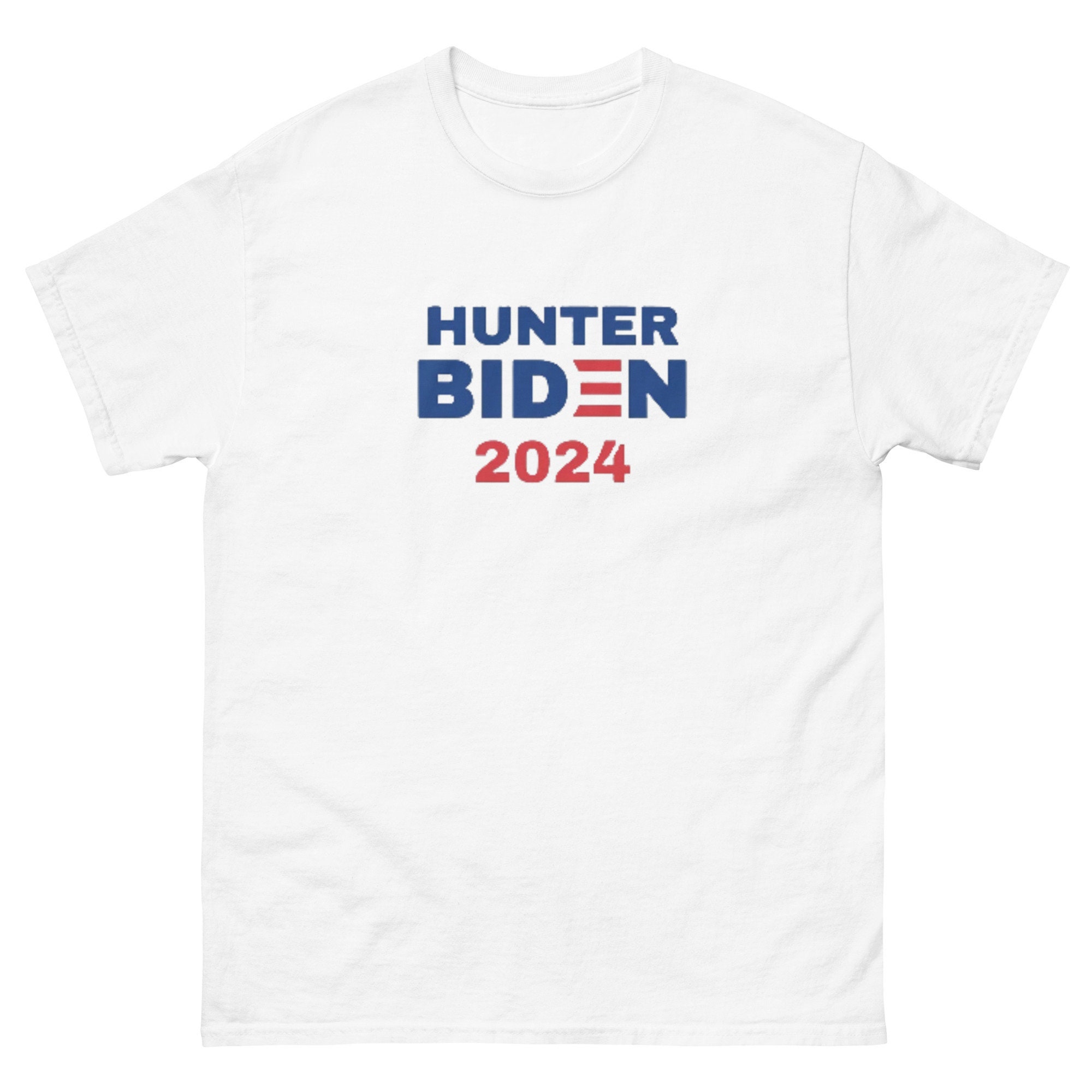Hunter Biden 2024 Shirt Hunter Biden for President Tshirt Etsy Singapore